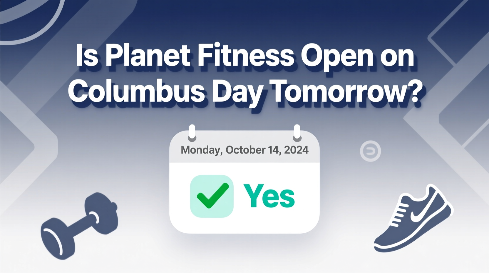 is planet fitness open on columbus day tomorrow