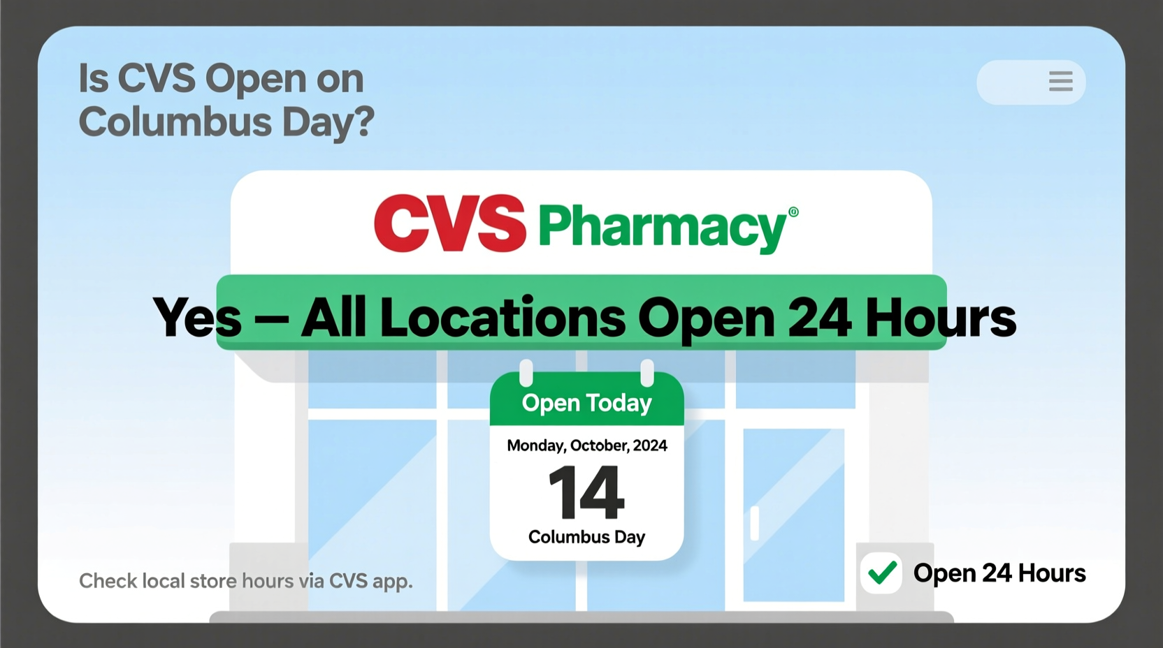 is cvs pharmacy open on columbus day