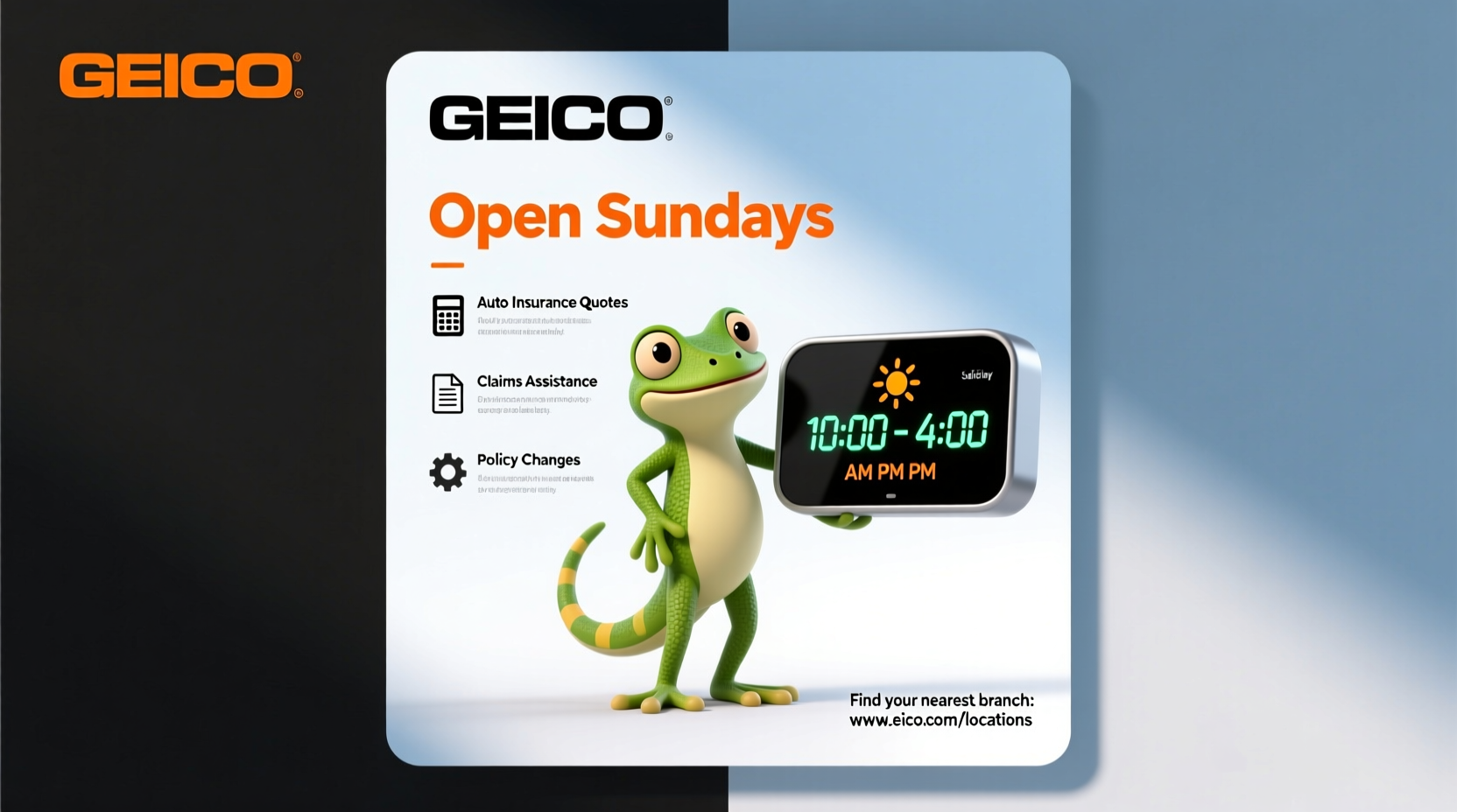 is geico open on sunday