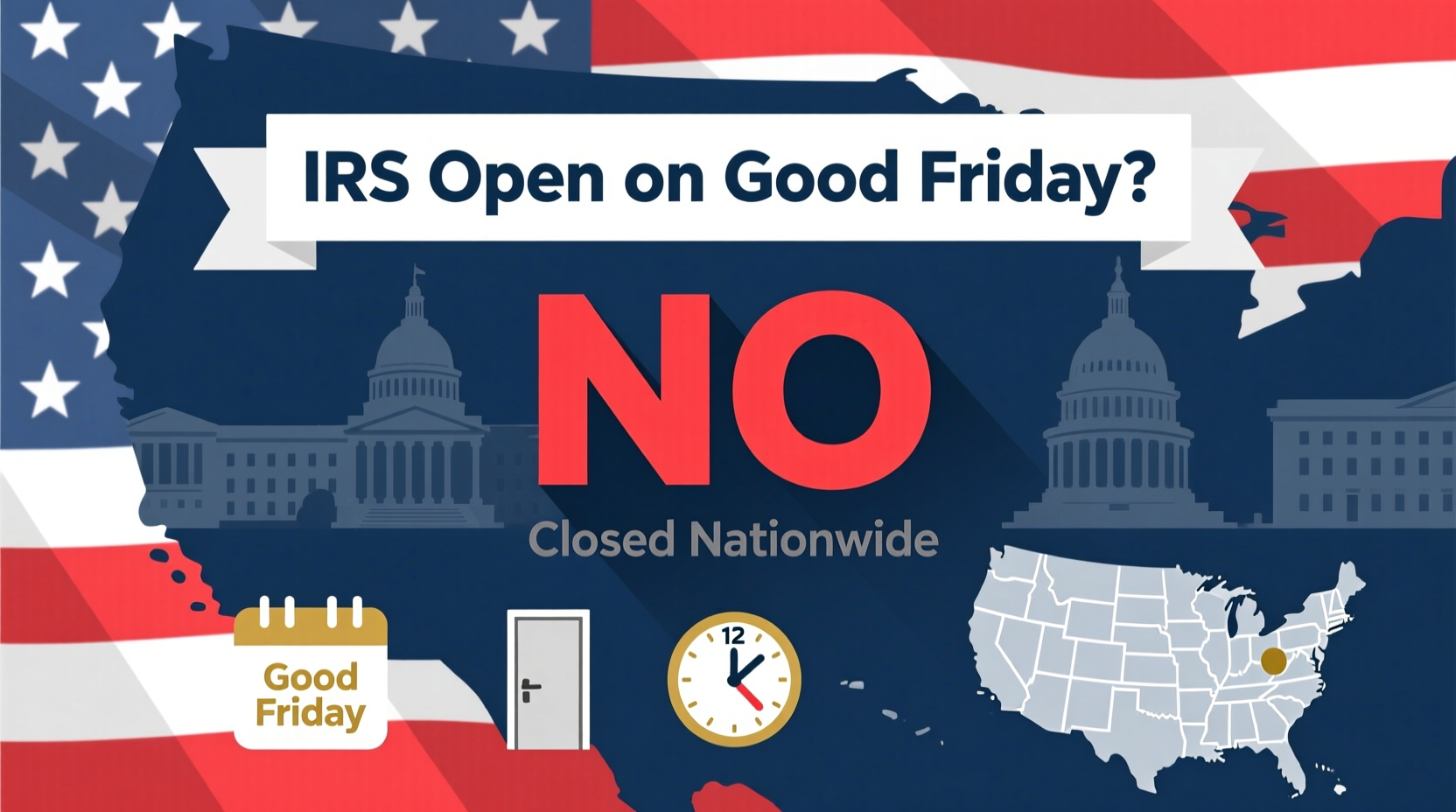 is irs open on good friday
