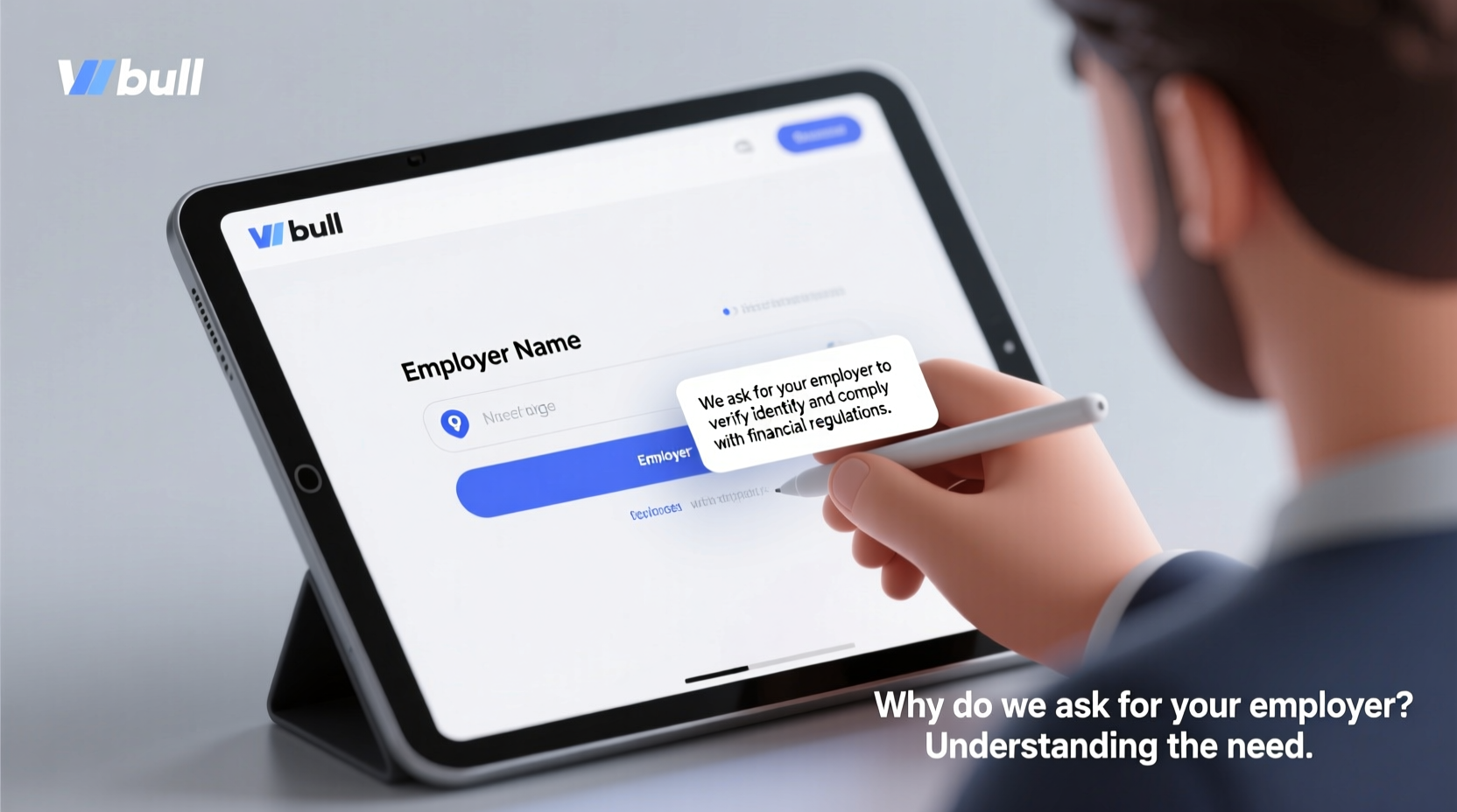 why does webull ask for your employer understanding the need
