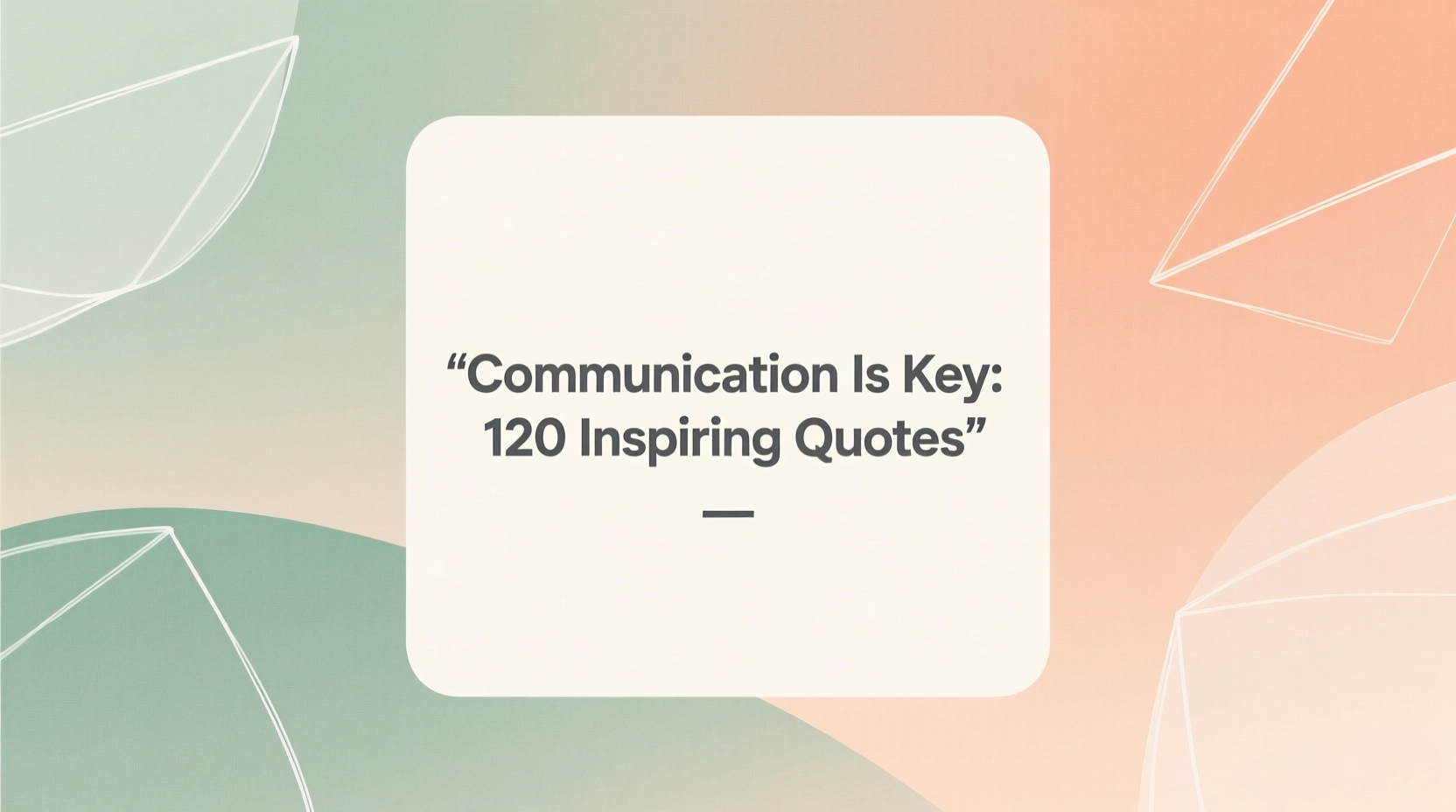 communication is key quotes