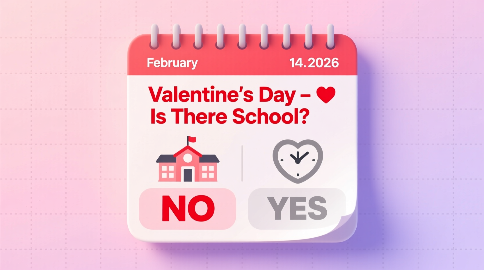 is there school on valentines day 2026