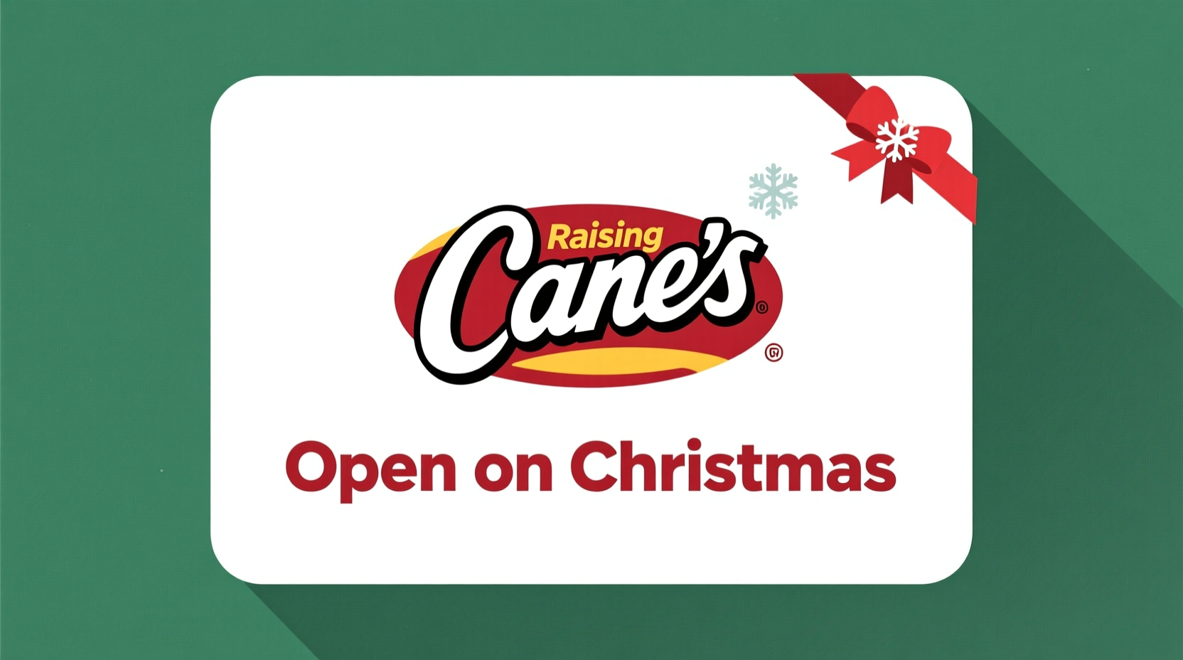is raising canes open on christmas