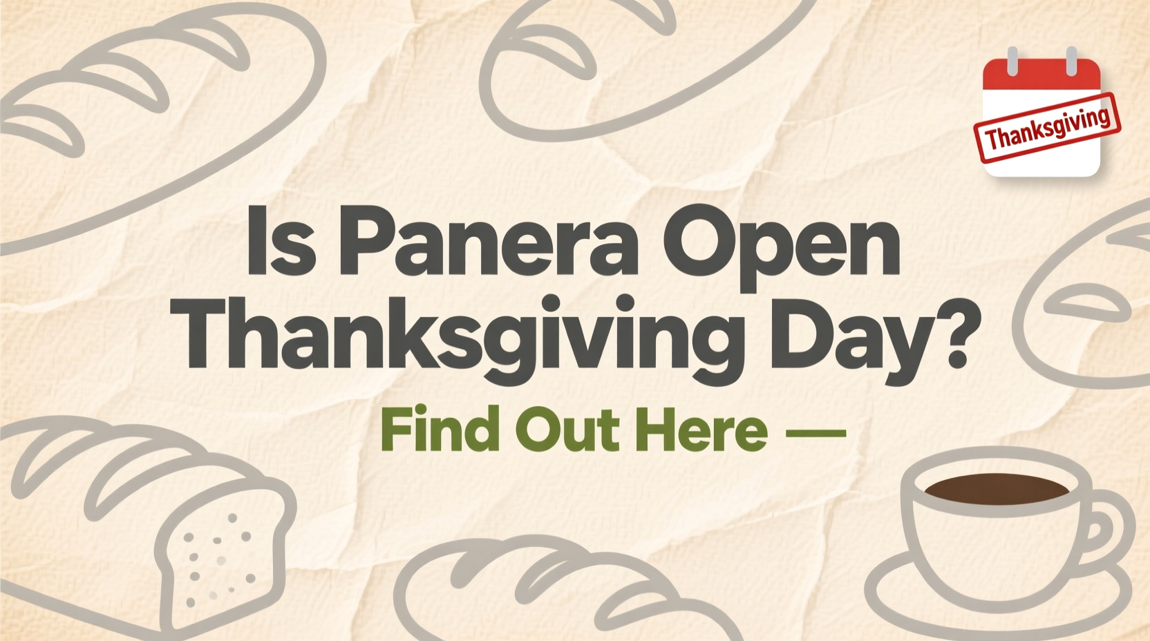 is panera open on thanksgiving day