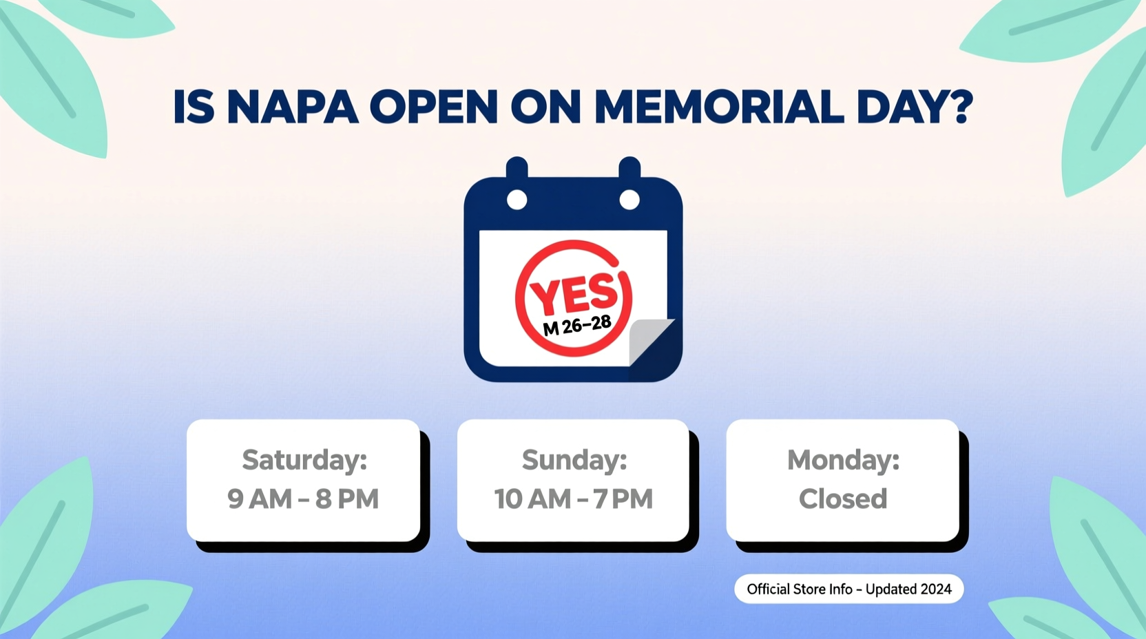 is napa open on memorial day