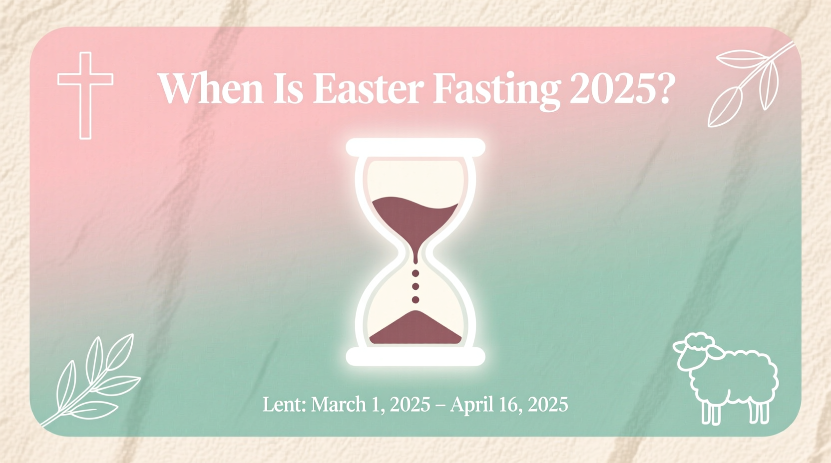 when is easter fasting 2025