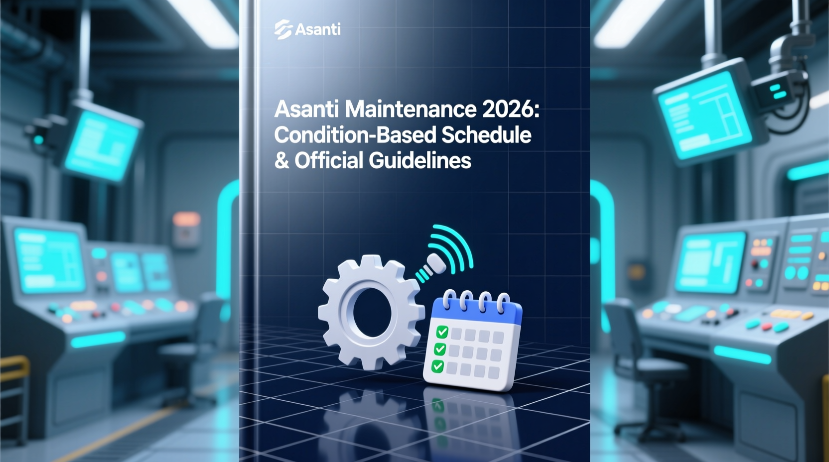 asanti maintenance 2026