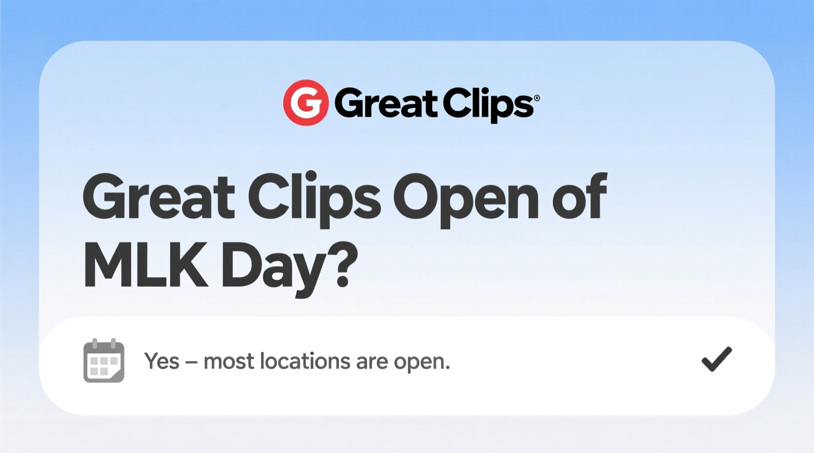 is great clips open on mlk day