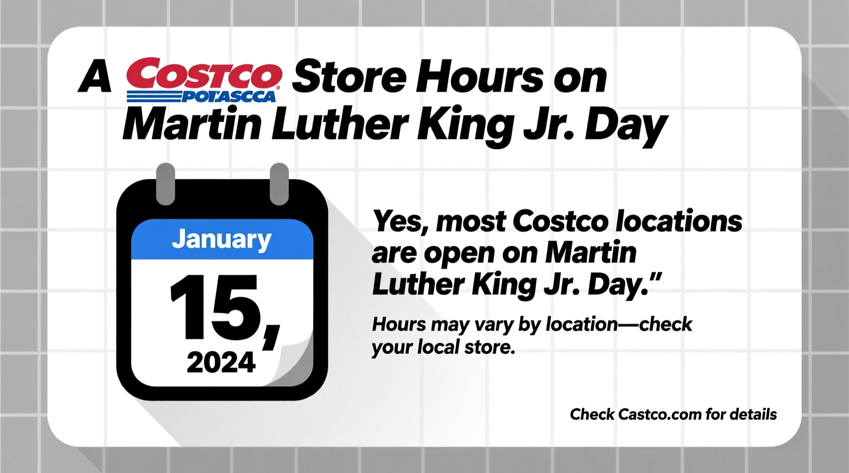 is costco open on martin luther king jr day