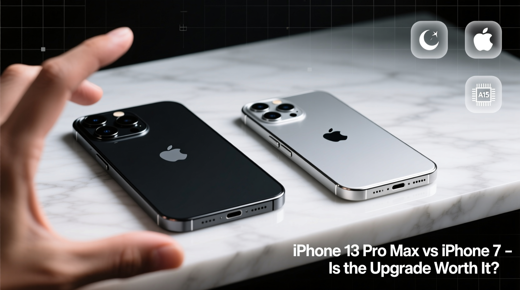 iphone 13 pro max vs iphone 7 is the upgrade really worth it for the size difference