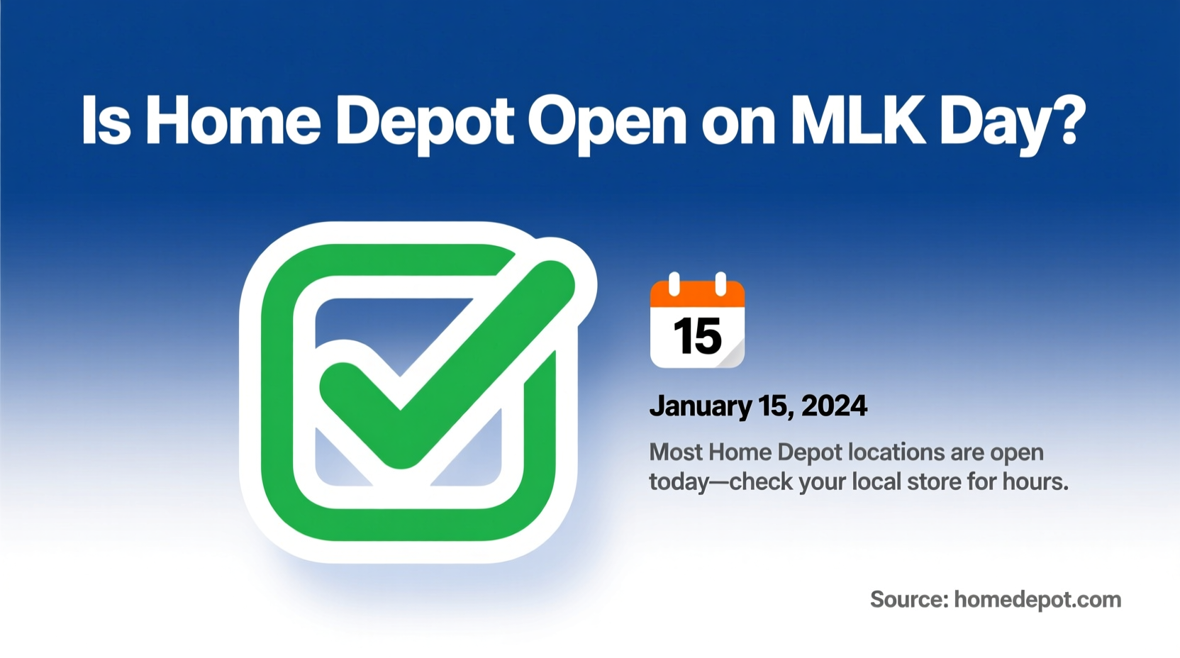 is home depot open on mlk day