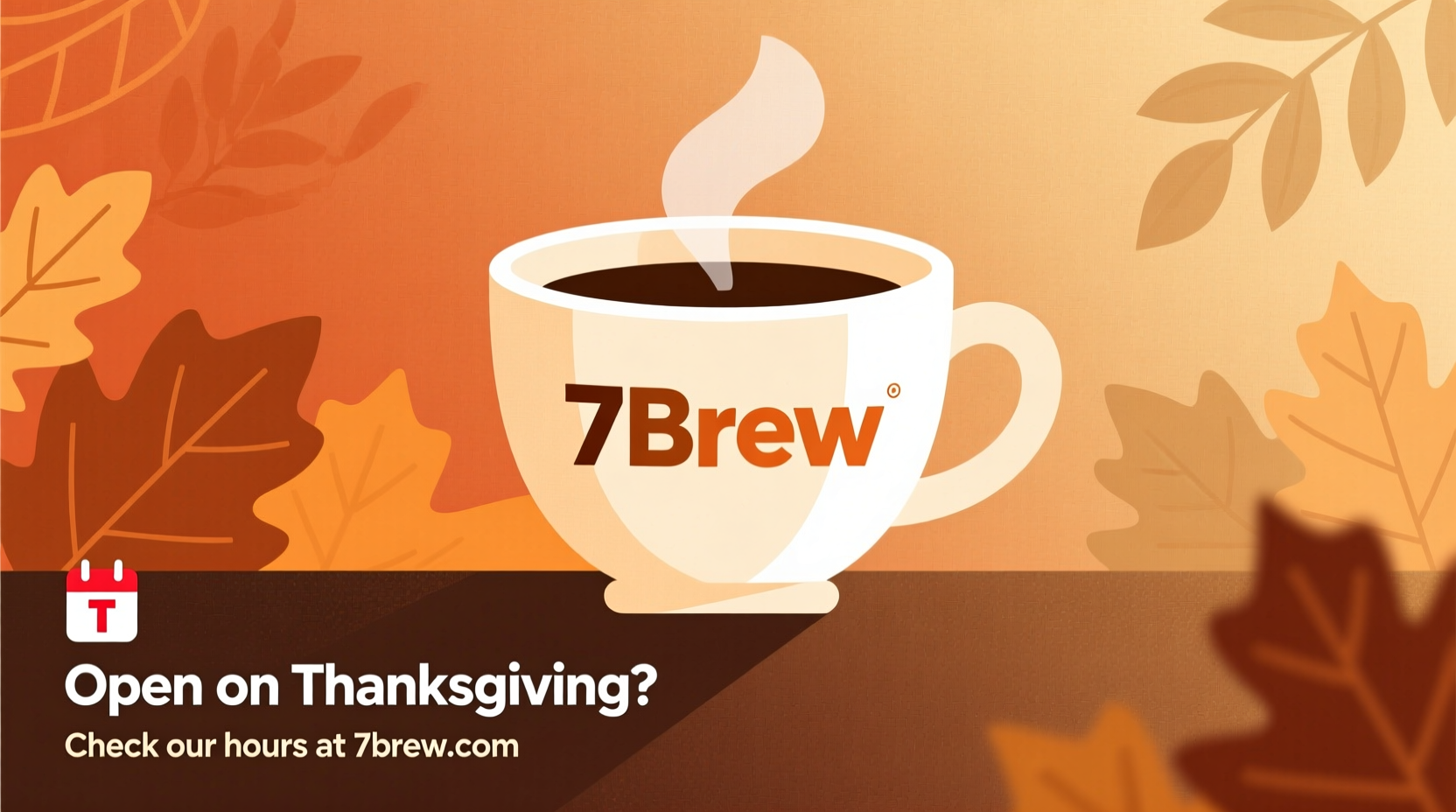 is 7brew open on thanksgiving