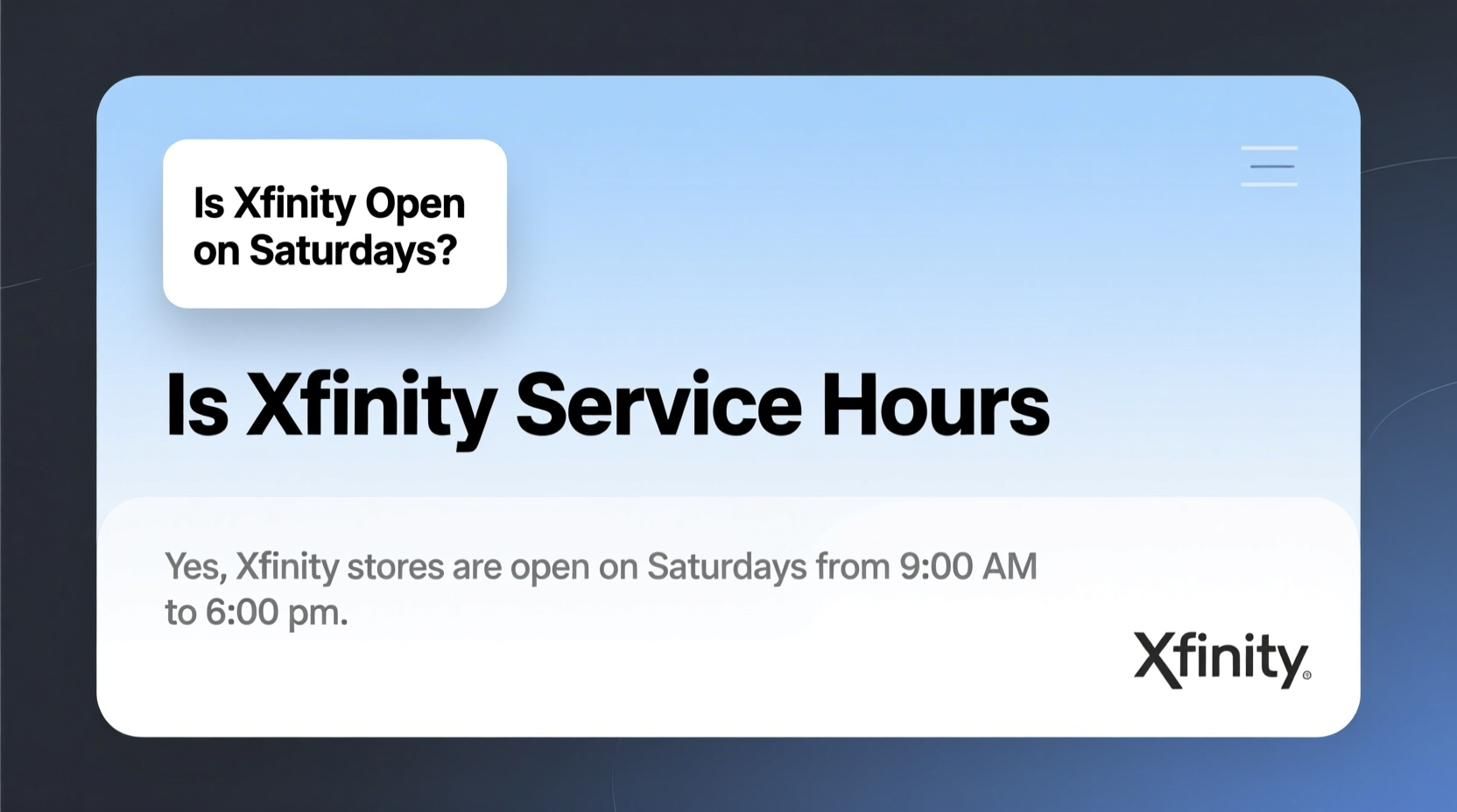 is xfinity open on saturdays