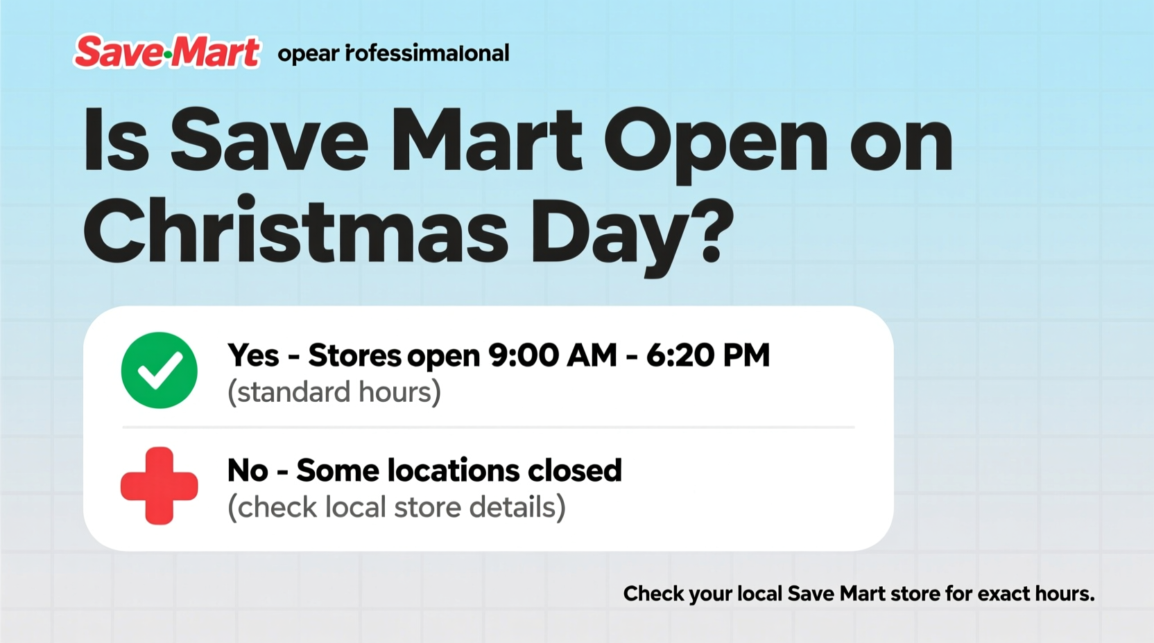 is save mart open on christmas day