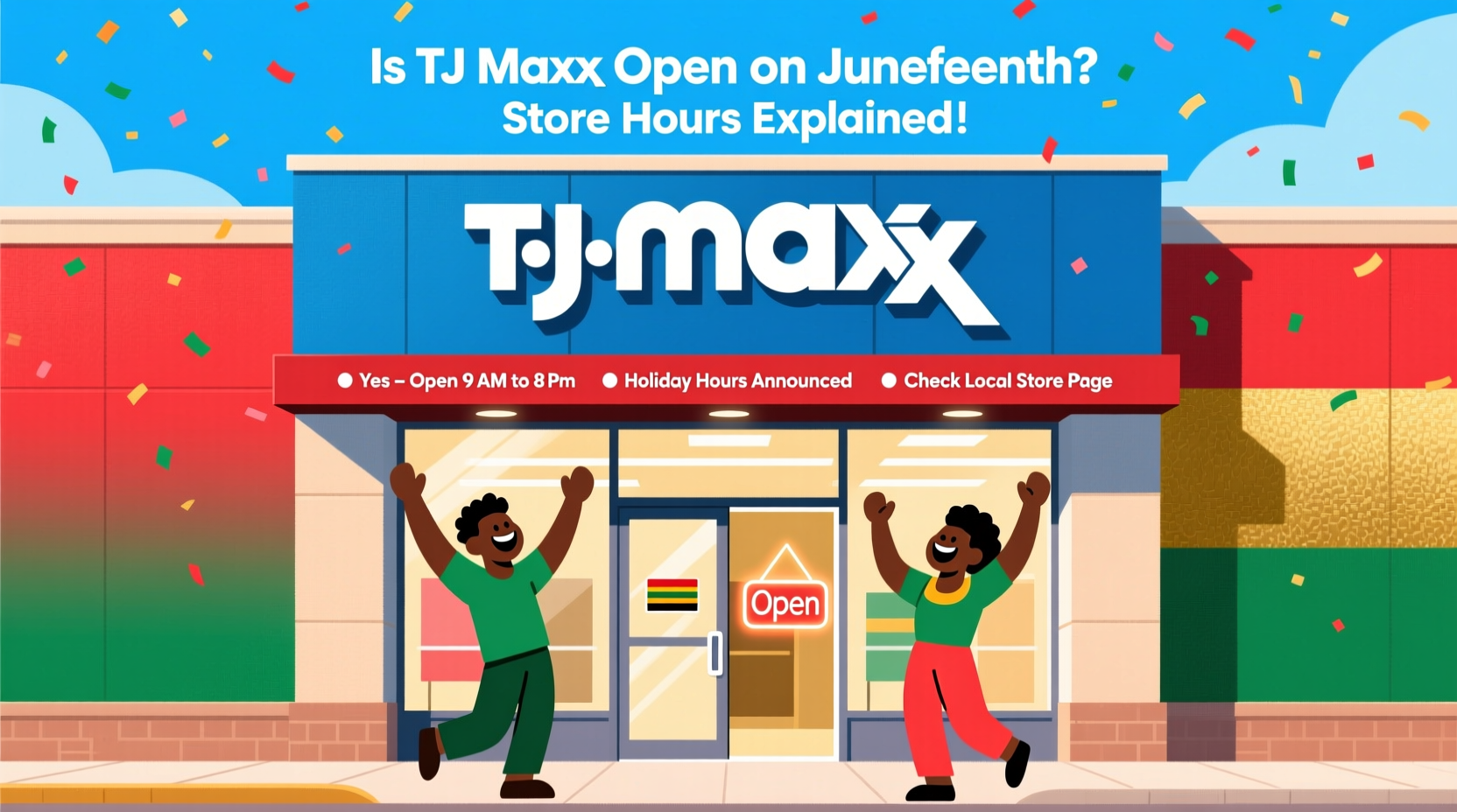 is tj maxx open on juneteenth