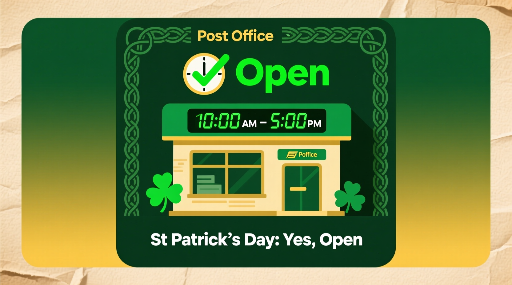 is the post office open on st patricks day