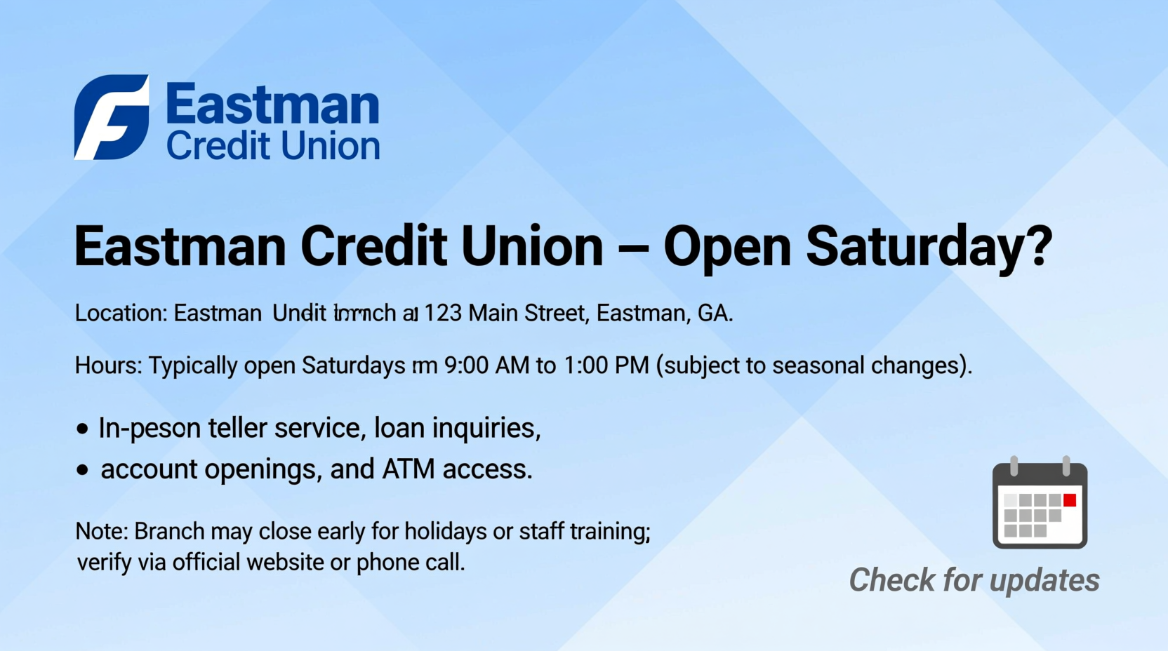 is eastman credit union open on saturday