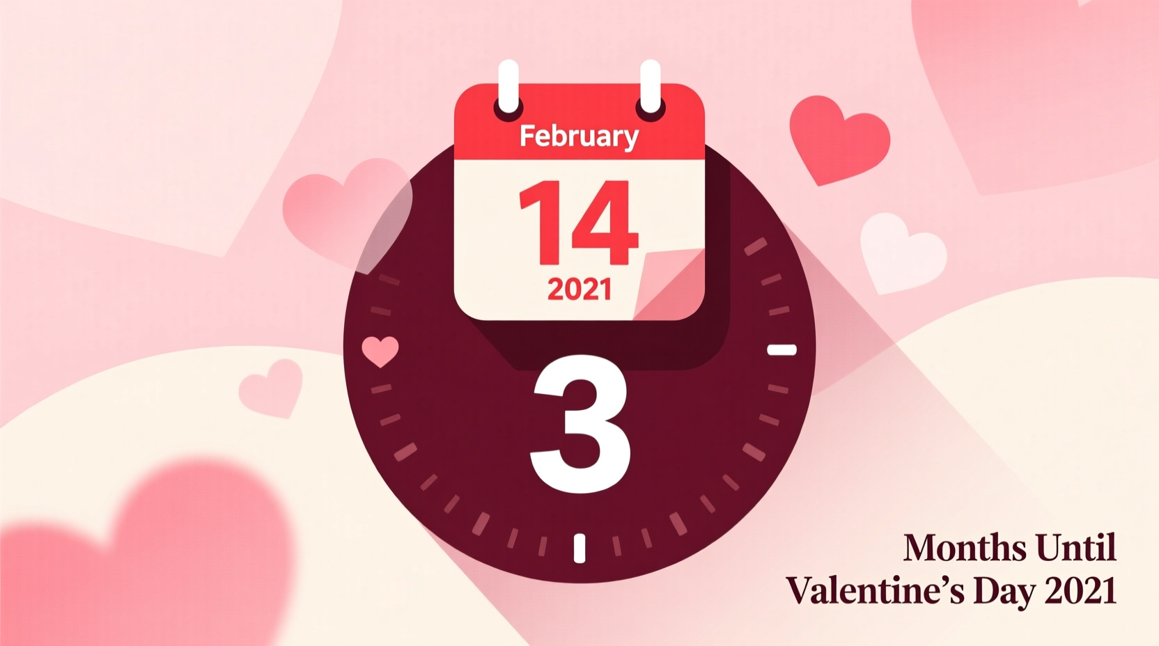 how many months until valentines day 2021