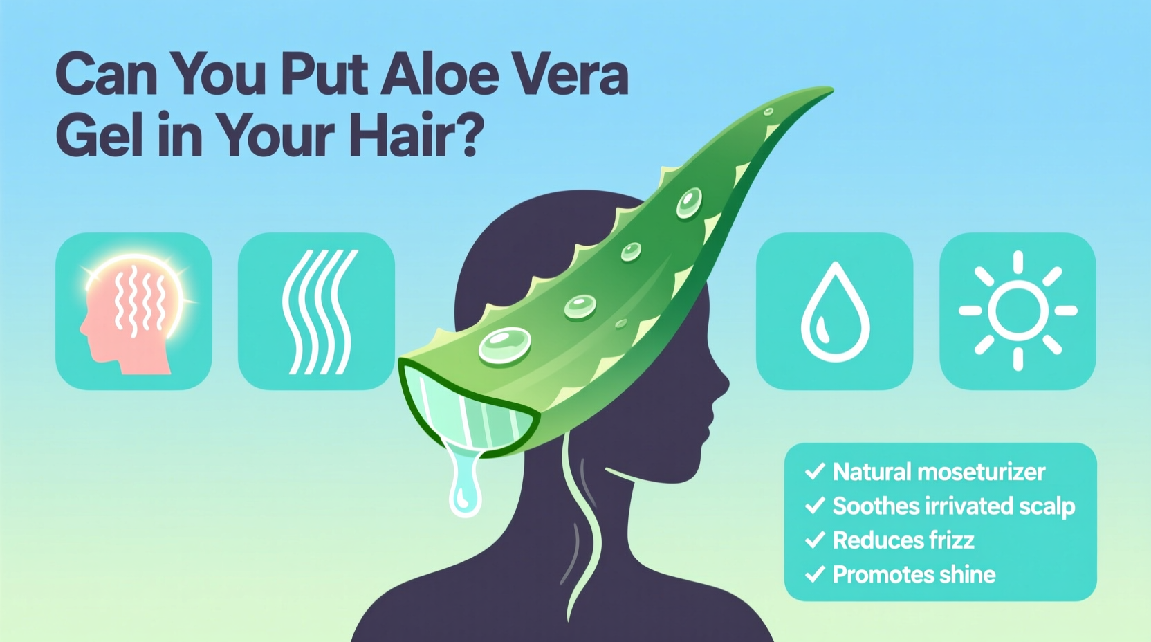 can you put aloe vera gel in your hair