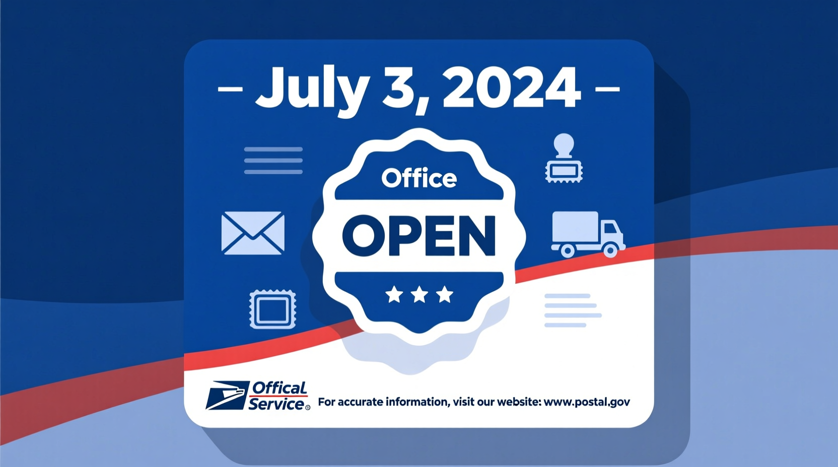 is the post office open on july 3rd