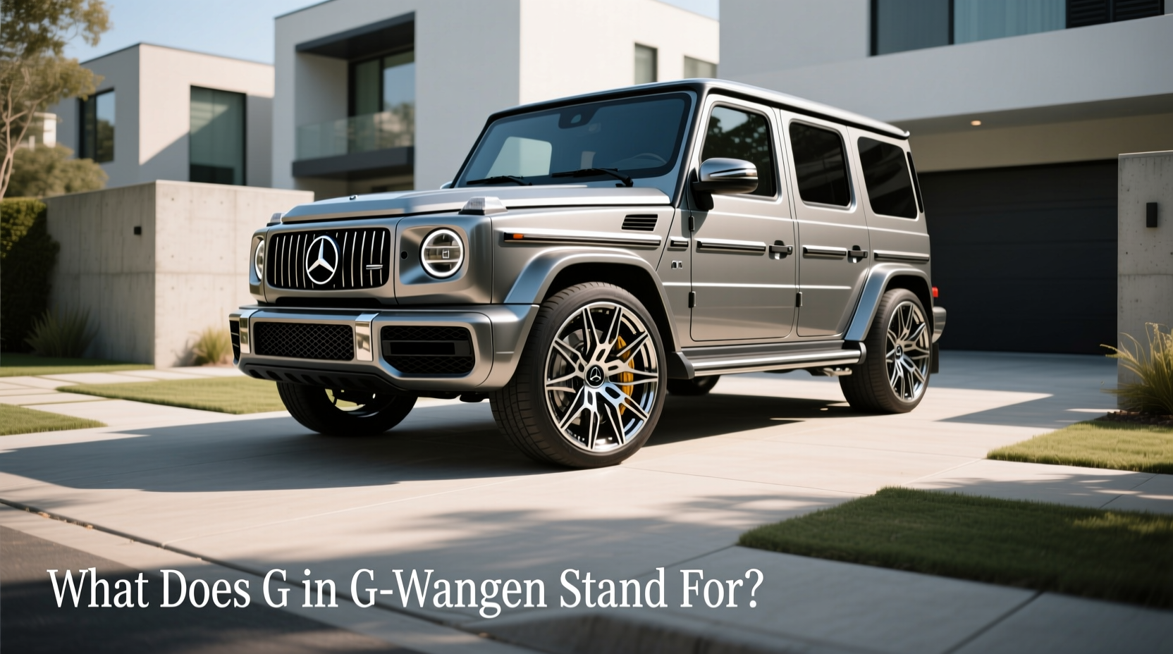 How to Choose Mercedes G Wagon Wheel Cover, What Does G Stand For?