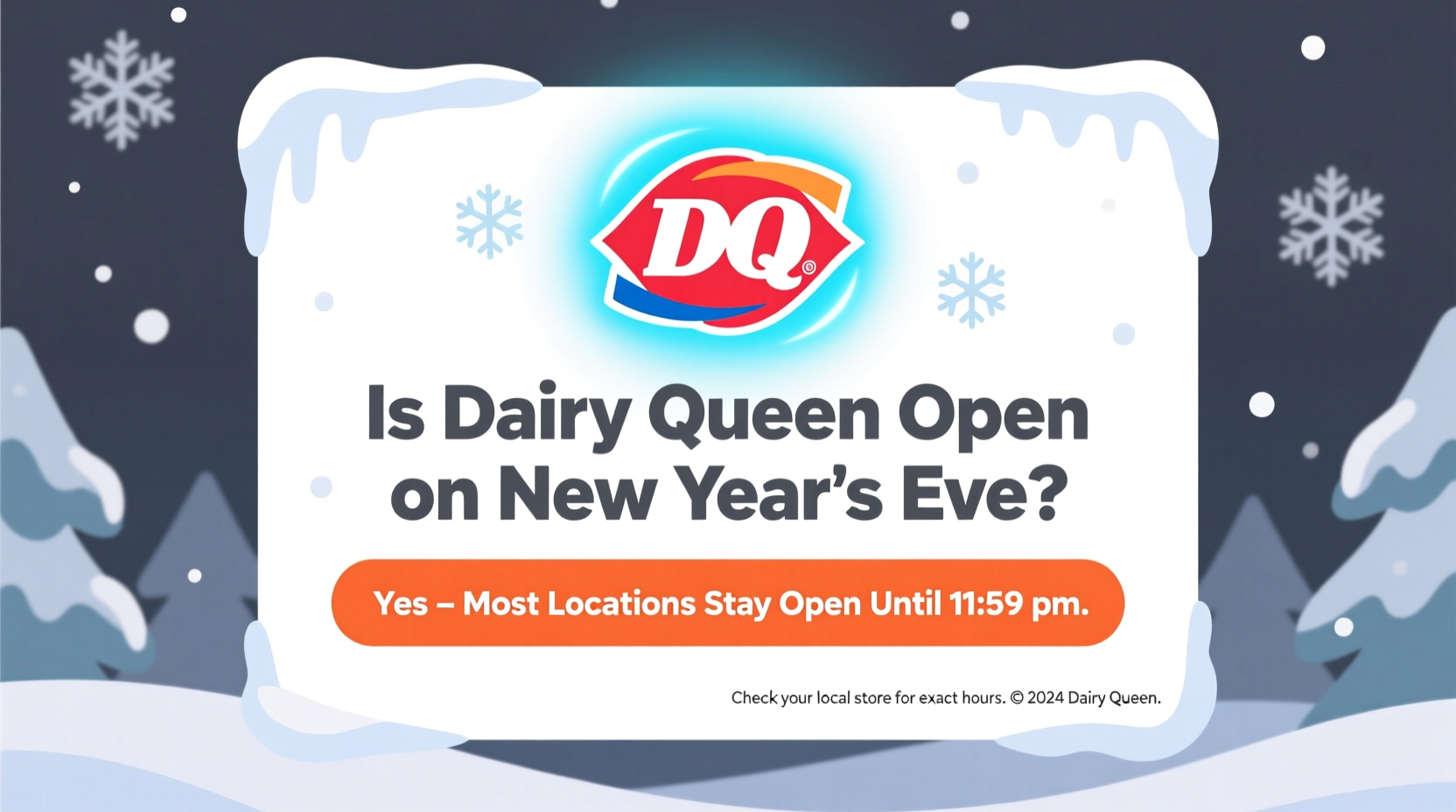 is dairy queen open on new years eve