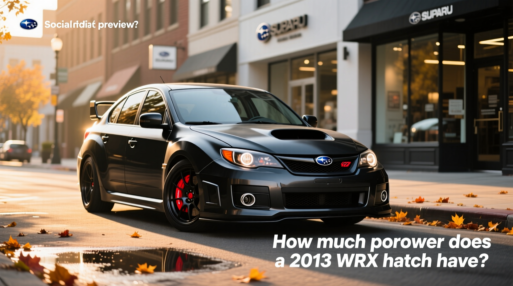 2013 WRX Hatchback Guide: What to Look For