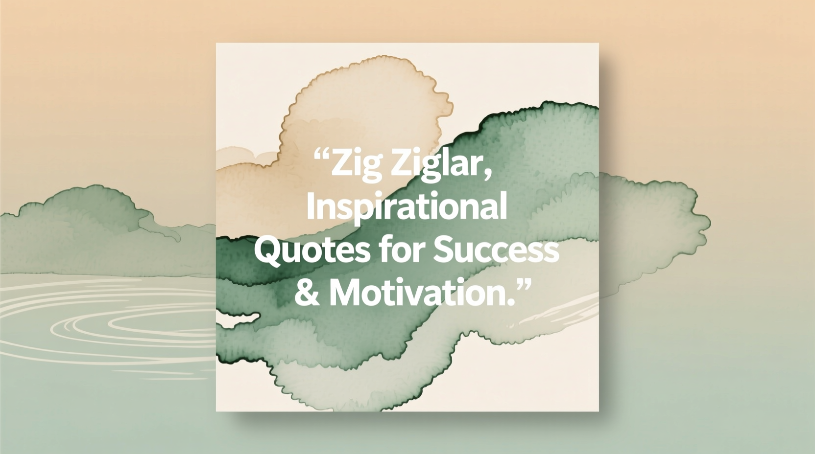 zig ziglar inspirational quotes