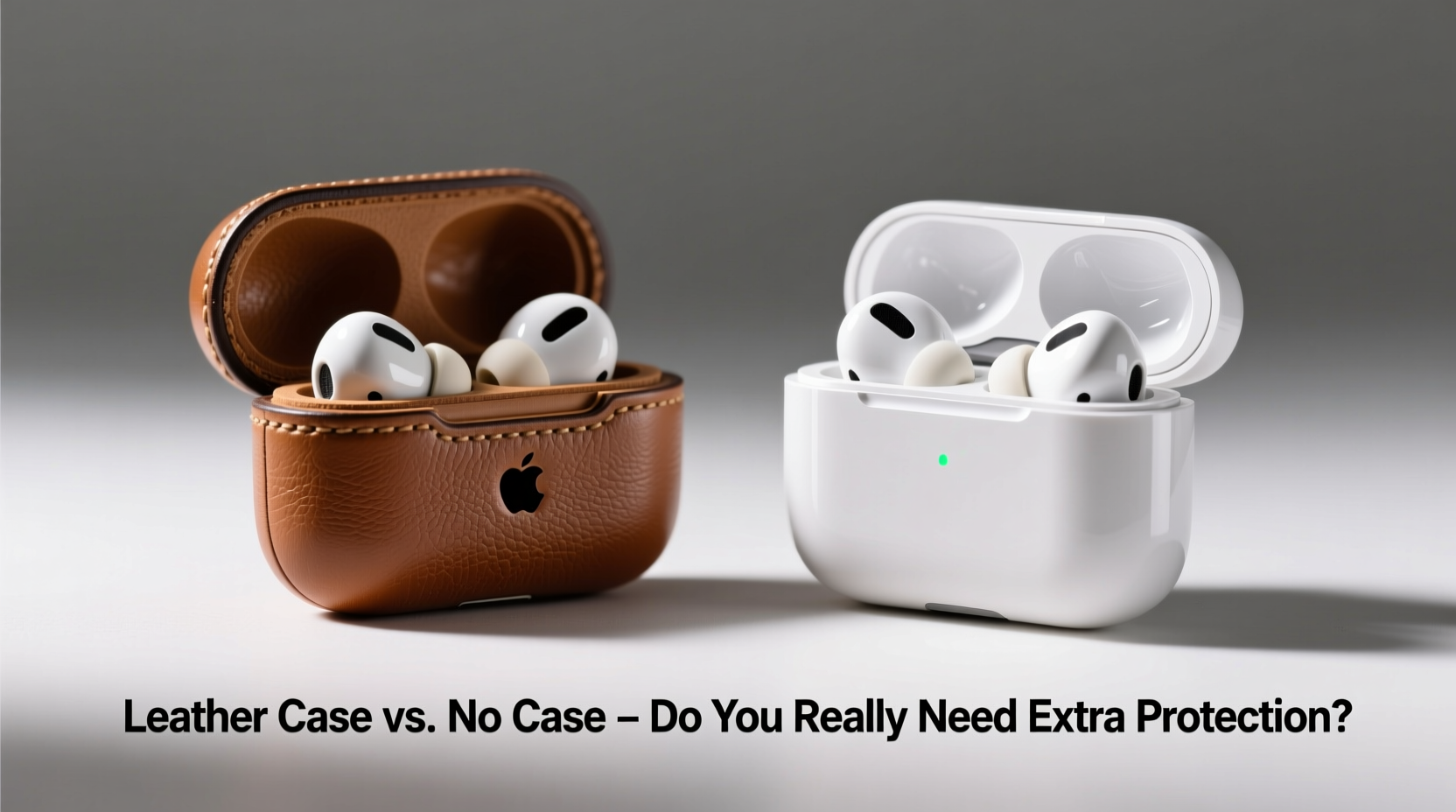 leather airpod case vs no case do you really need the extra protection