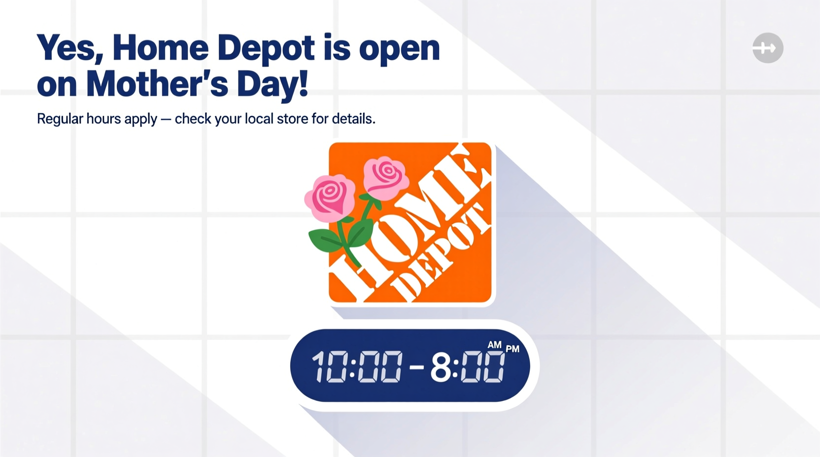 is home depot open on mothers day