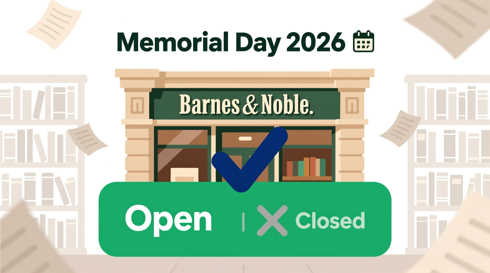 is barnes and noble open on memorial day 2026