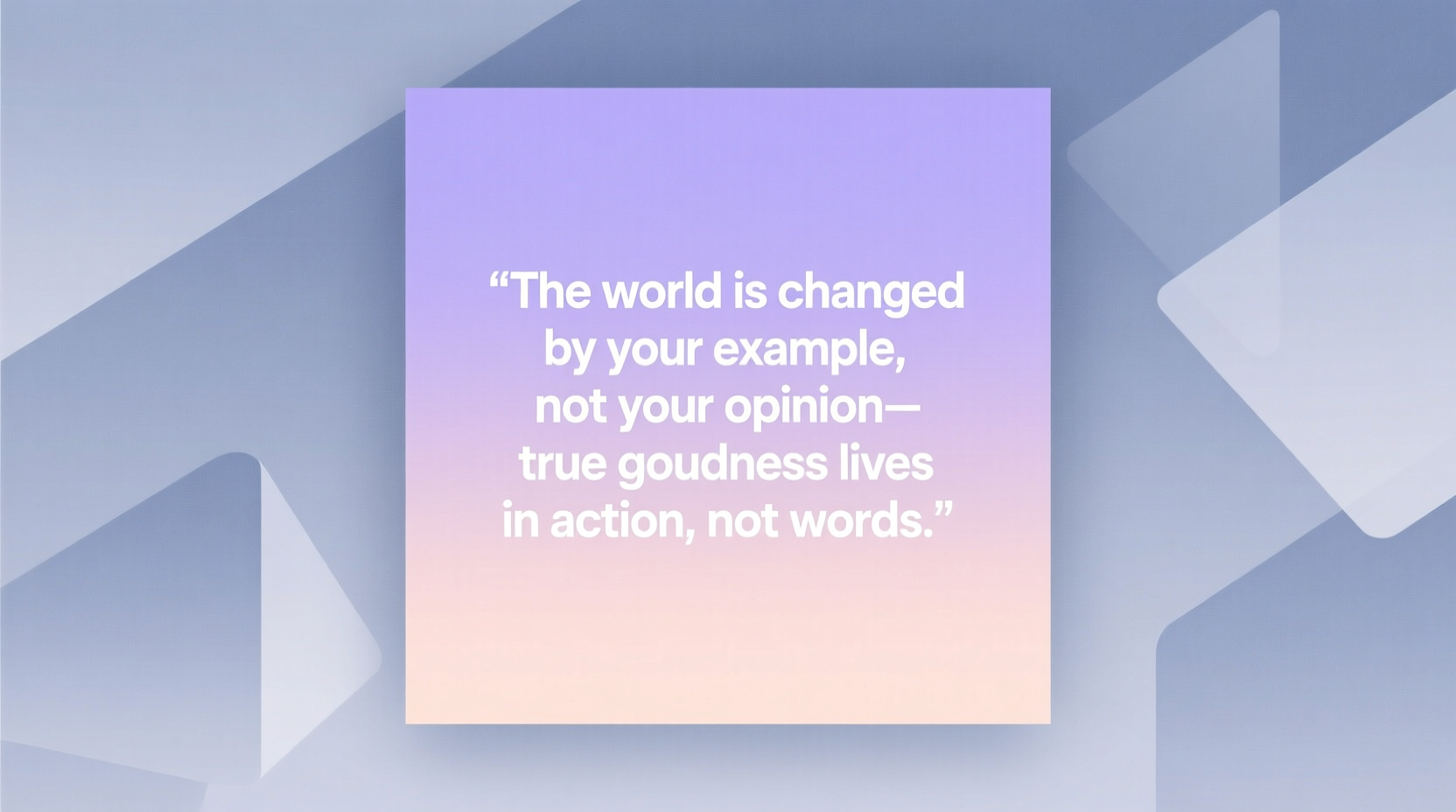 good quotes about good people