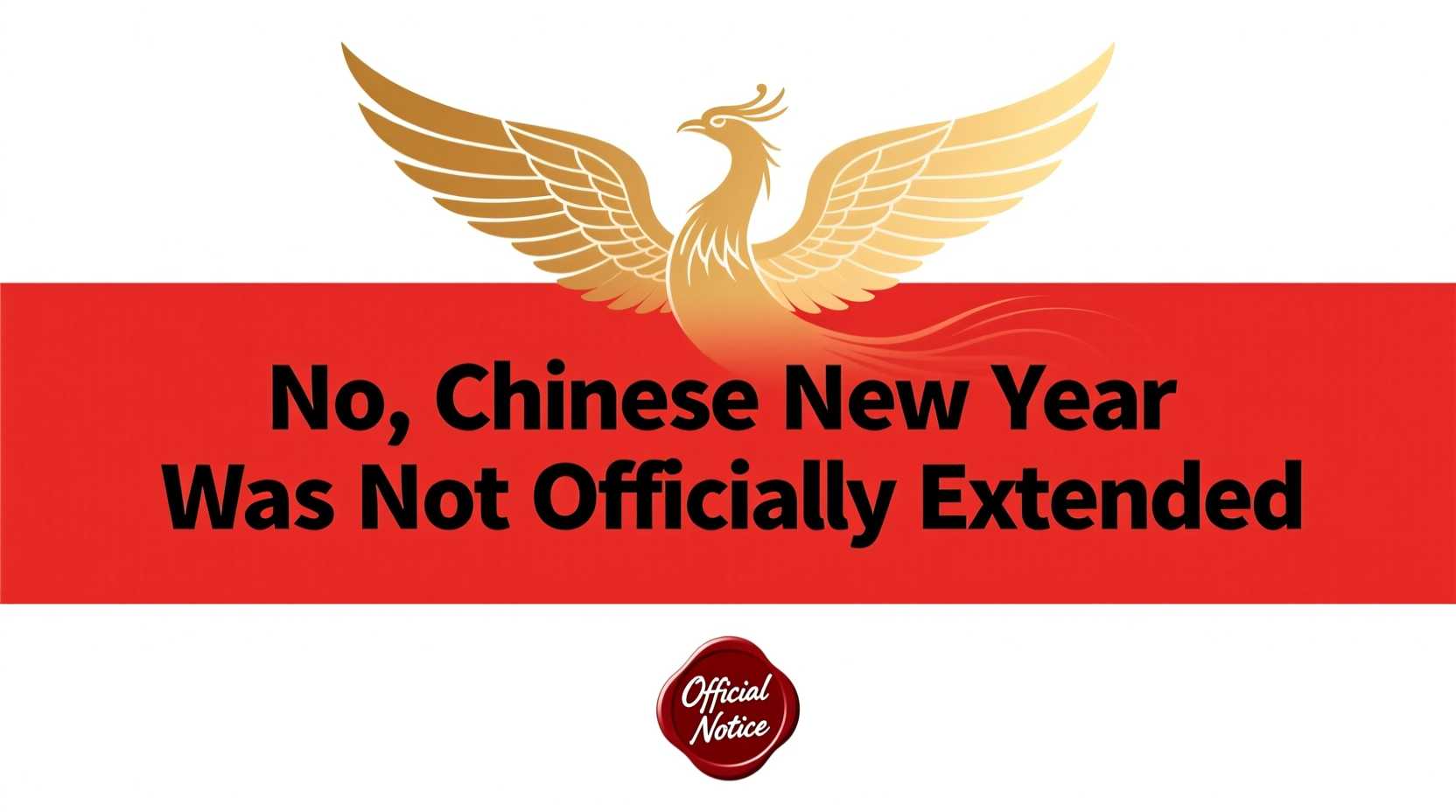 No, Chinese New Year Was Not Officially Extended