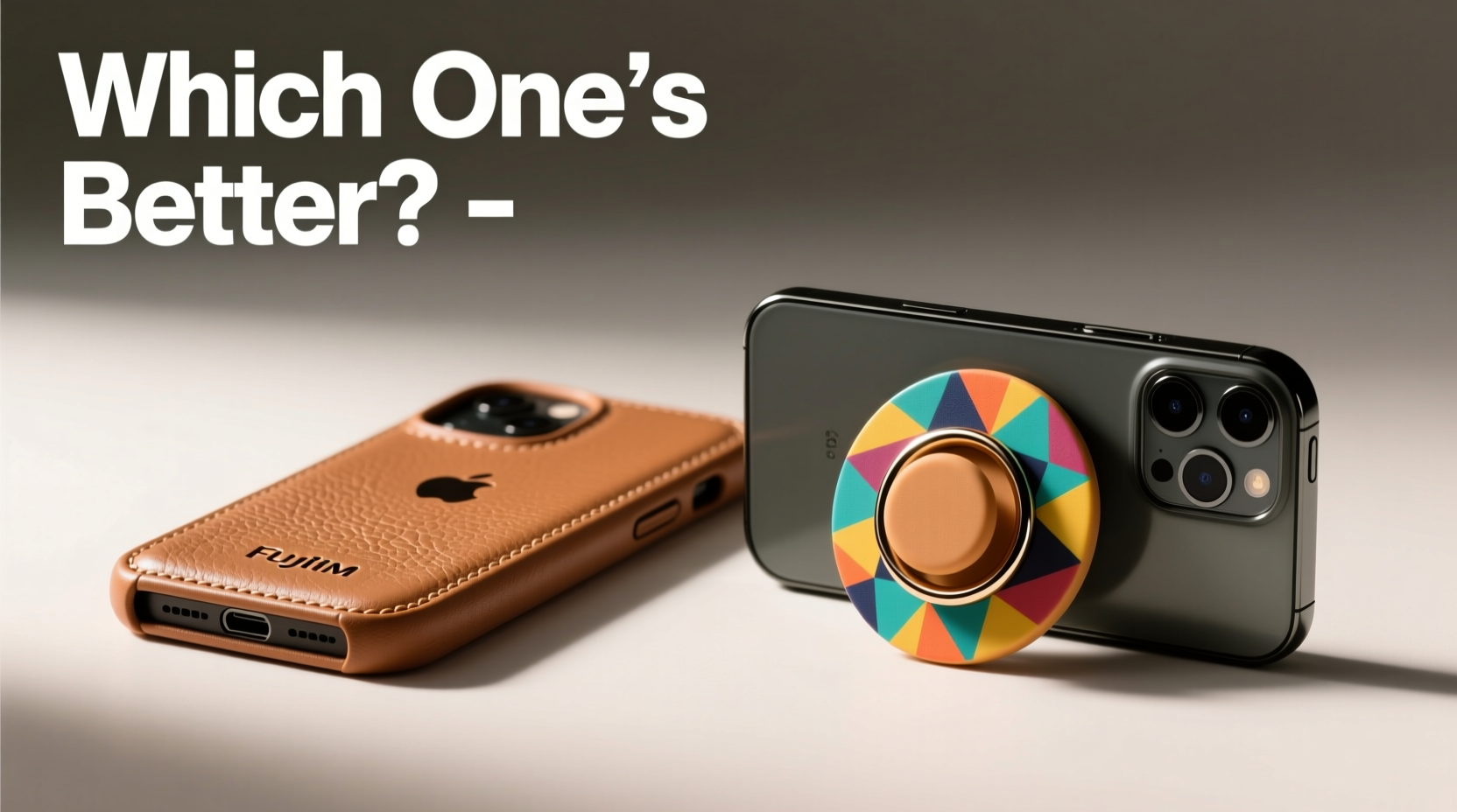 fashion case vs popsocket which is actually better for your iphone