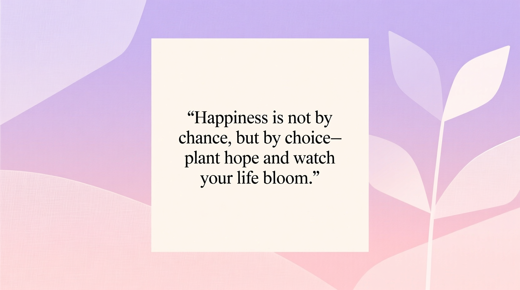 happy encouraging quotes