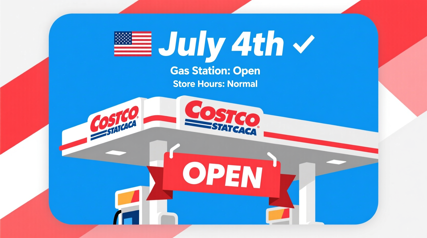 is costco gas station open on july 4th