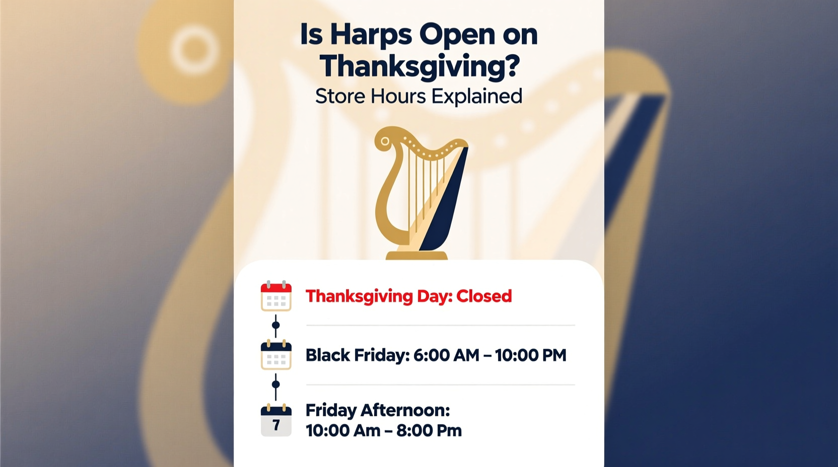 is harps open on thanksgiving