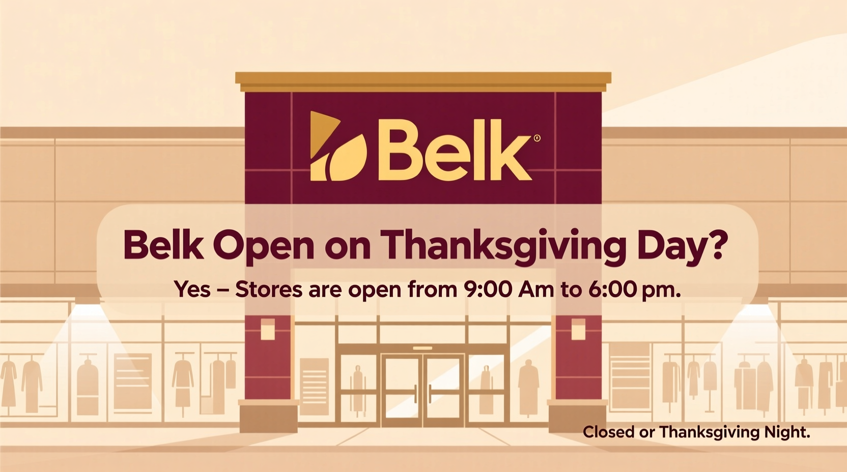 is belk open on thanksgiving day