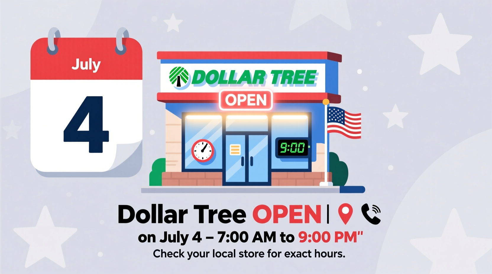 is dollar tree open on july 4