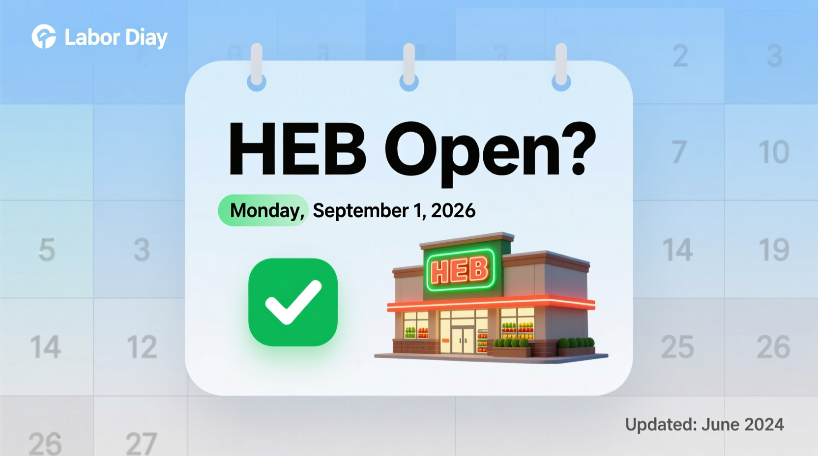 is heb open on labor day 2026