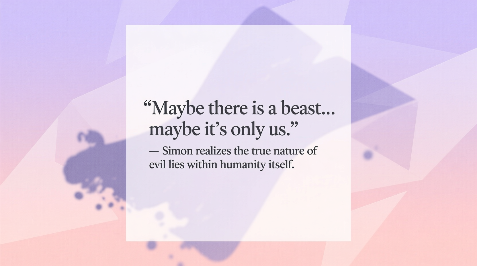 Simon Quotes from Lord of the Flies: Wisdom \u0026 Truth, image size:1664x928