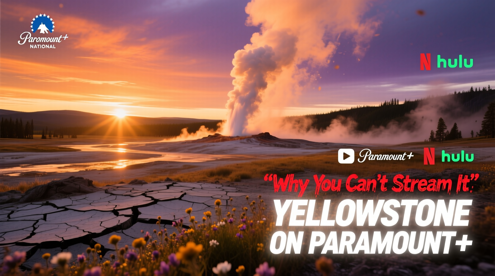 yellowstone on paramount plus why you cant stream it