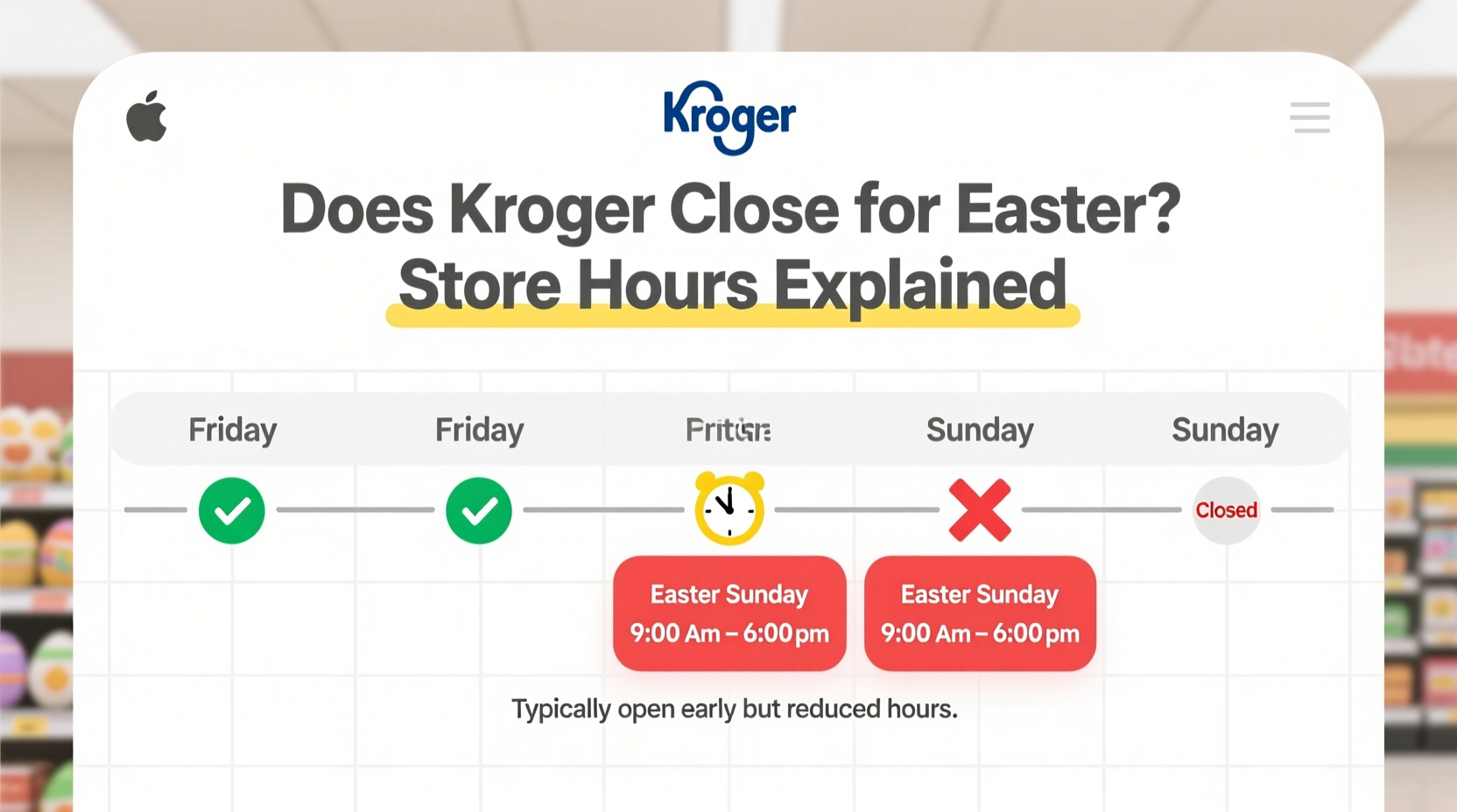 does kroger close for easter