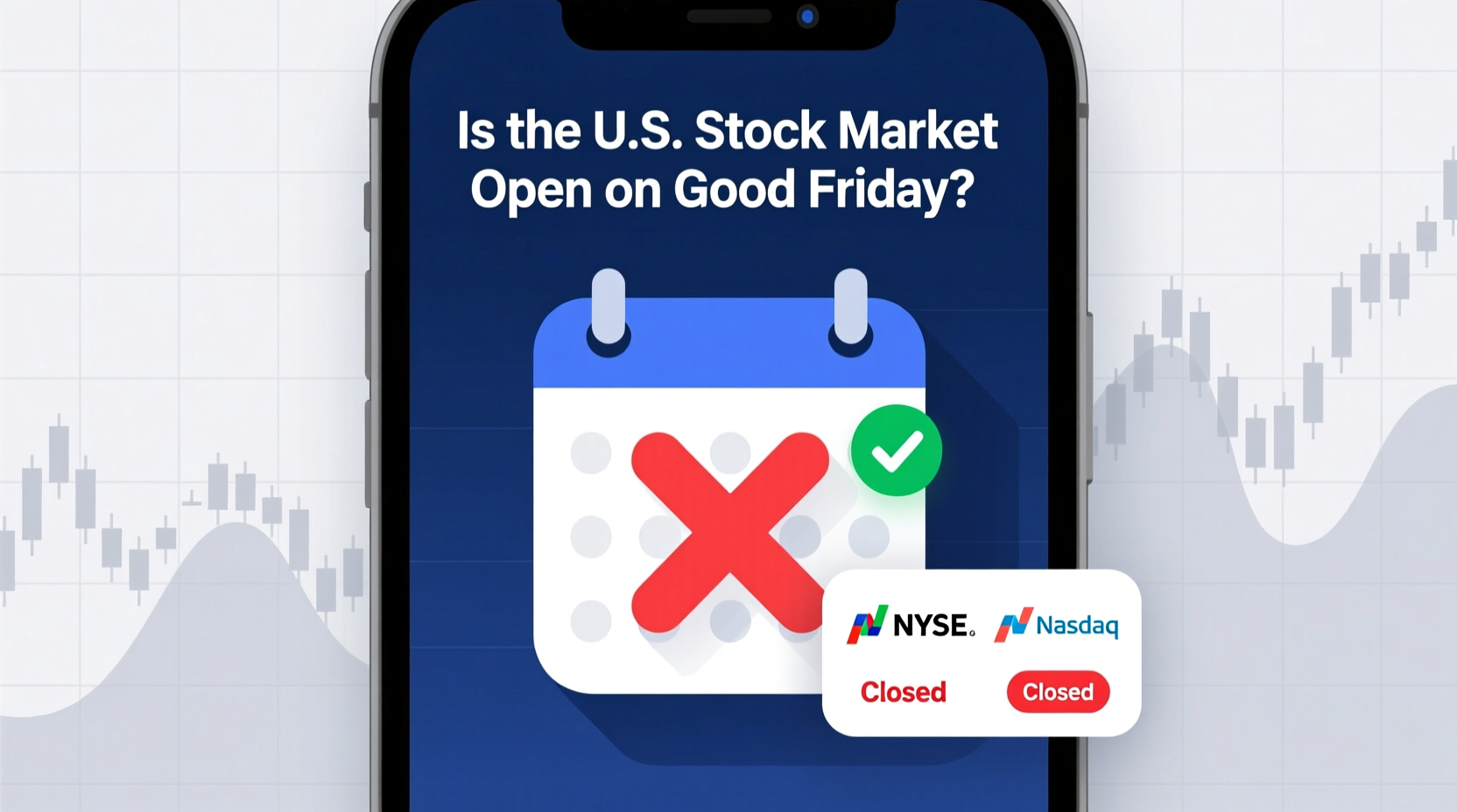 Is the US Stock Market Open on Good Friday?