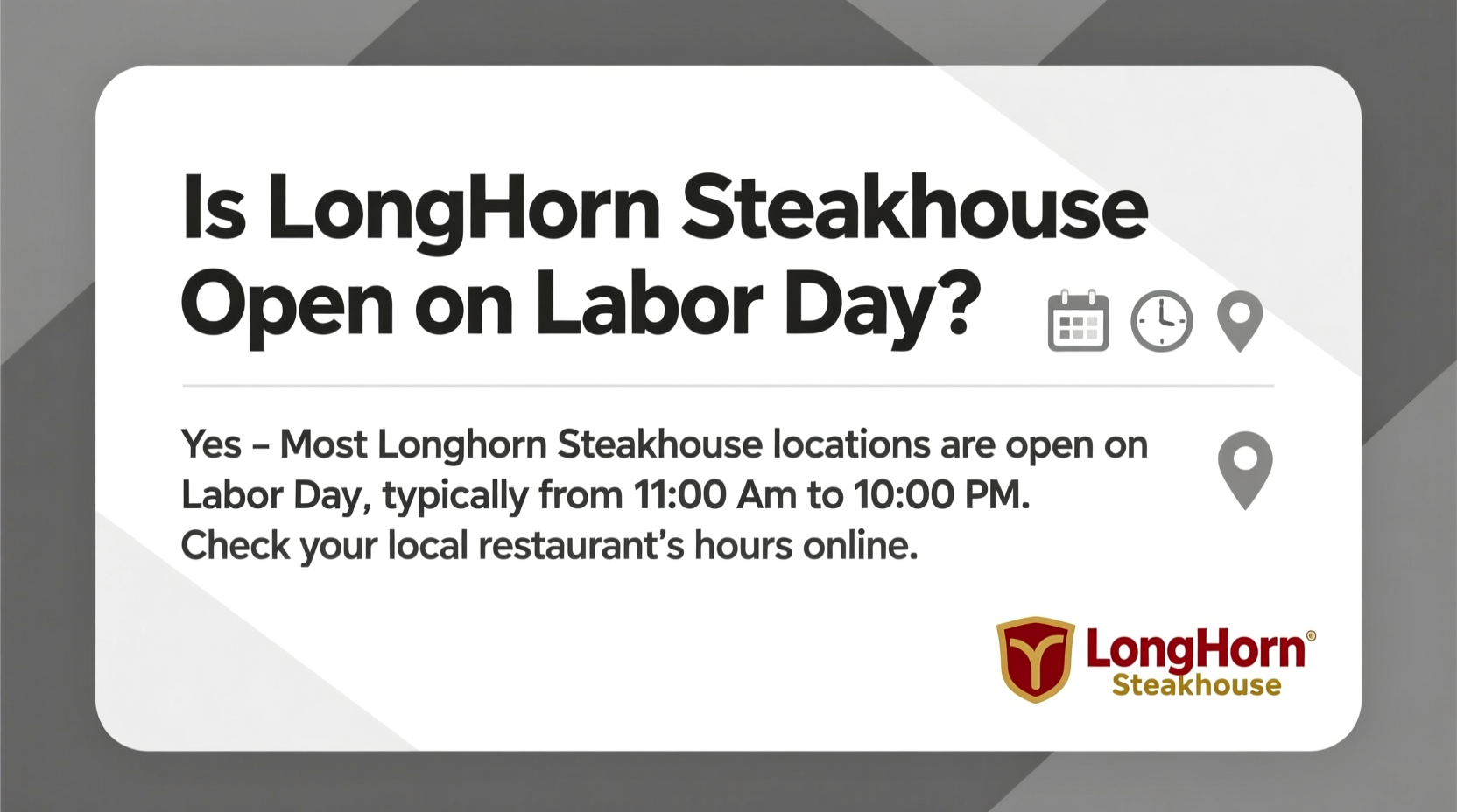 is longhorn open on labor day