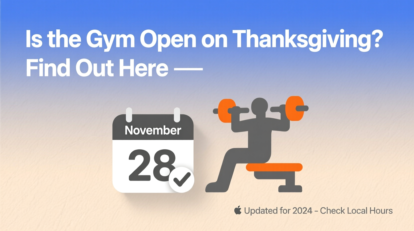 is the gym open on thanksgiving