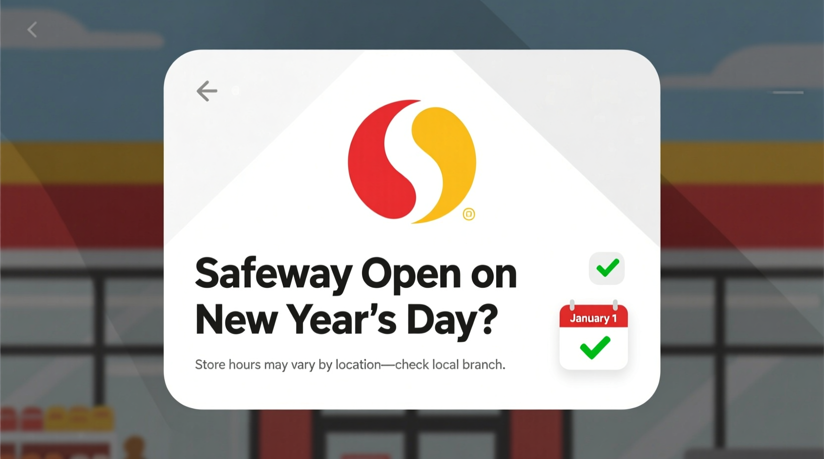 is safeway open on new years