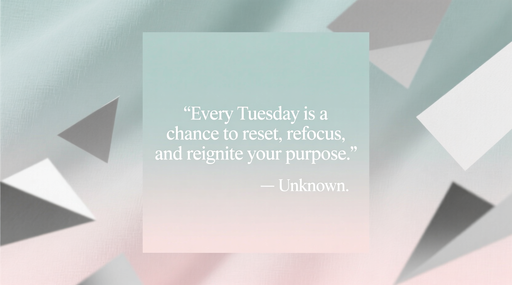 tuesday morning motivational quotes