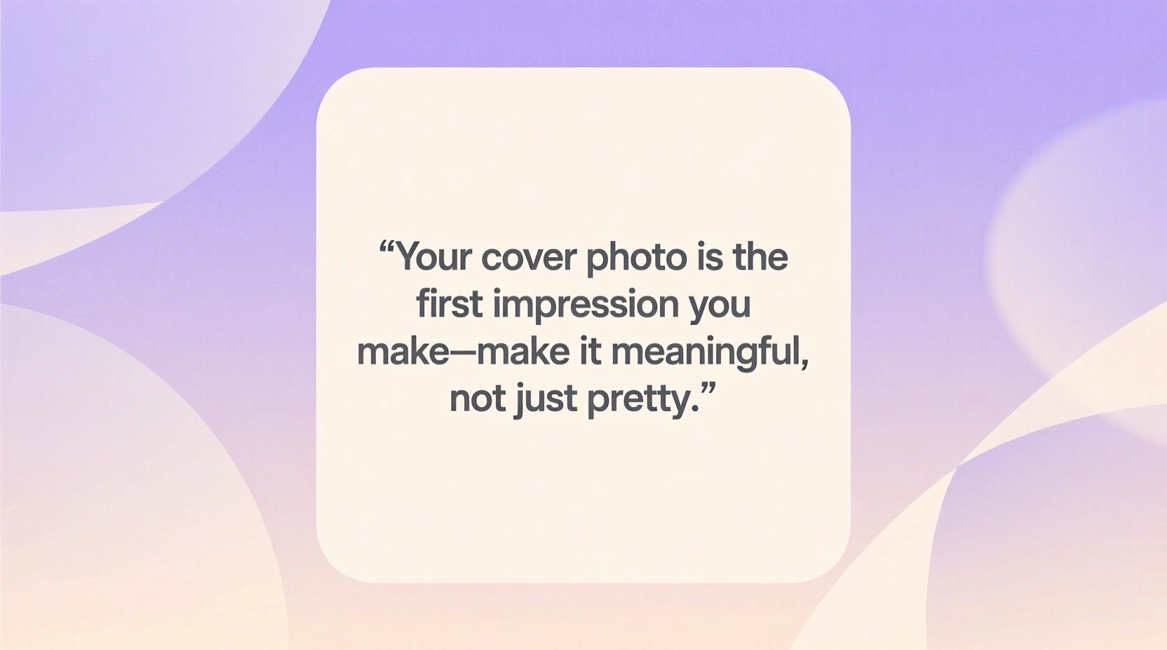 Meaningful Facebook Cover Quotes to Inspire, image size:1664x928